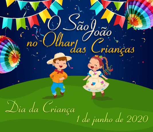 CONCURSO SÃO JOÃO NO OLHAR DAS CRIANÇAS